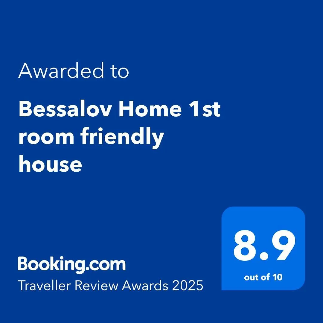 Bessalov Home 1St Room Friendly House location